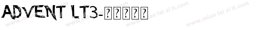 advent Lt3字体转换